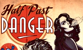  Half Past Danger Review – World War 2, Noir, and Pulp&nbsp;Perfection